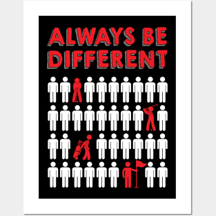 Always Be Different Golf Posters and Art